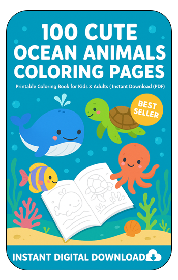 Relax, Color & Dive Into the Ocean 🌊 — 100 Cute Sea Animals to Color!